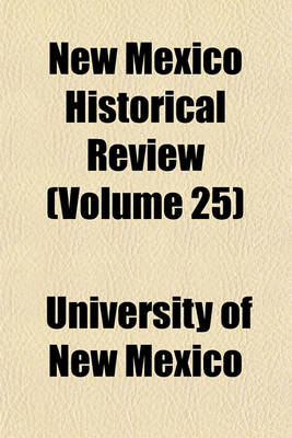 Book cover for New Mexico Historical Review (Volume 25)