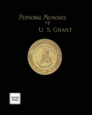 Book cover for Personal Memoirs of U.S. Grant Volume 1/2