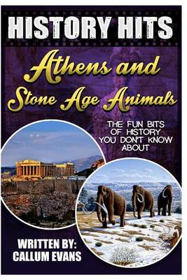 Book cover for The Fun Bits of History You Don't Know about Athens and Stone Age Animals