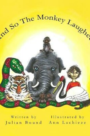 Cover of And So The Monkey Laughed