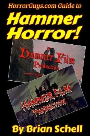 Cover of HorrorGuys.com Guide to Hammer Horror!