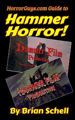 Book cover for HorrorGuys.com Guide to Hammer Horror!