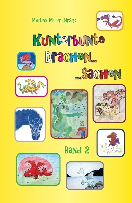 Book cover for Kunterbunte Drachensachen Band 2