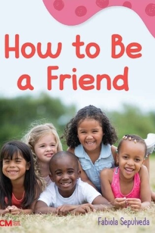 Cover of How to Be a Friend