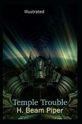 Cover of Temple Trouble Illustrated