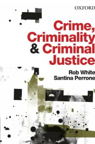 Cover of Crime, Criminality and Criminal Justice