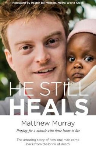 Cover of He Still Heals