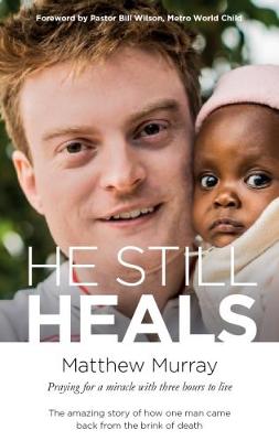 Book cover for He Still Heals