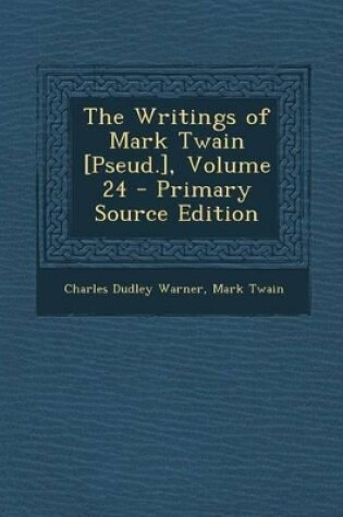 Cover of Writings of Mark Twain [Pseud.], Volume 24