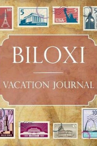 Cover of Biloxi Vacation Journal