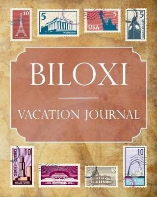 Book cover for Biloxi Vacation Journal