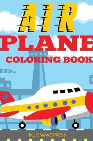 Cover of Airplane Coloring Book