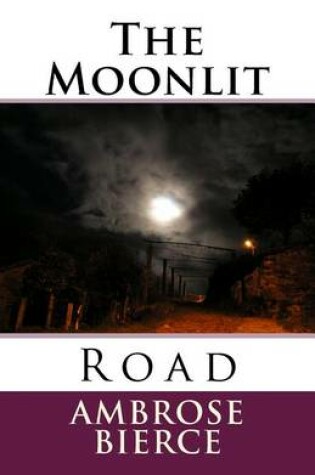 Cover of The Moonlit Road
