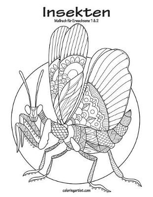 Cover of Insektenmalbuch f�r Erwachsene 1 & 2