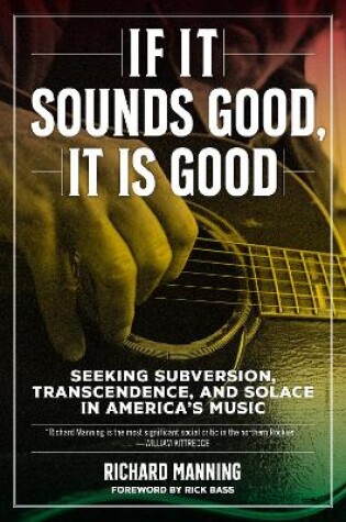 Cover of If It Sounds Good, It Is Good