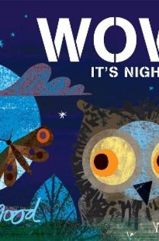 Cover of WOW! It's Night-time