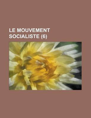 Book cover for Le Mouvement Socialiste (6)