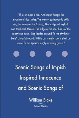 Book cover for Scenic Songs of Impish Inspired Innocence and Scenic Songs of Experience