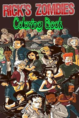 Book cover for RICK'S ZOMBIES Coloring Book