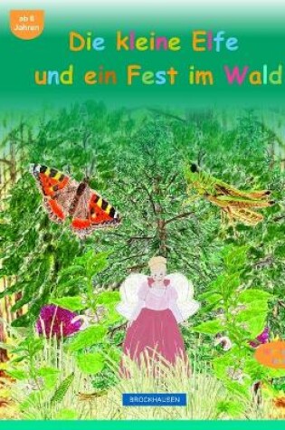 Cover of Die kleine Elfe und ein Fest im Wald