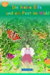 Book cover for Die kleine Elfe und ein Fest im Wald