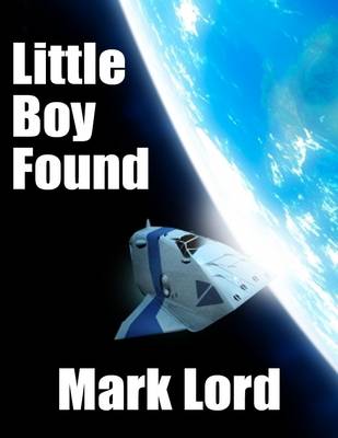 Book cover for Little Boy Found