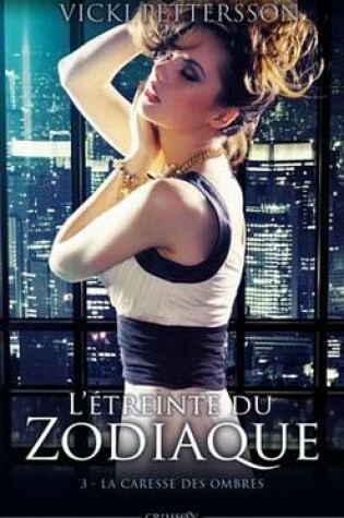 Cover of L'Etreinte Du Zodiaque T03