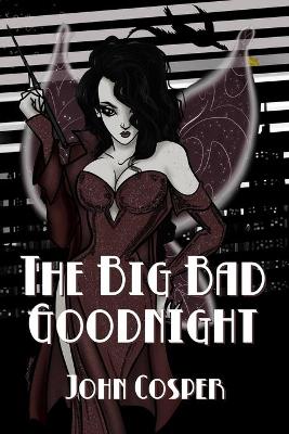 Book cover for The Big Bad Goodnight