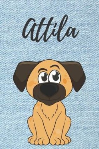 Cover of personalisiertes Notizbuch Hunde / Malbuch / Kritzelbuch / Tagebuch / Journal / DIN A5 / Geschenk Attila