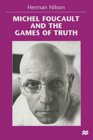 Cover of Michel Foucault and the Games of Truth