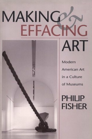 Cover of Making and Effacing Art