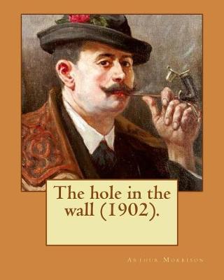 Book cover for The hole in the wall (1902). By