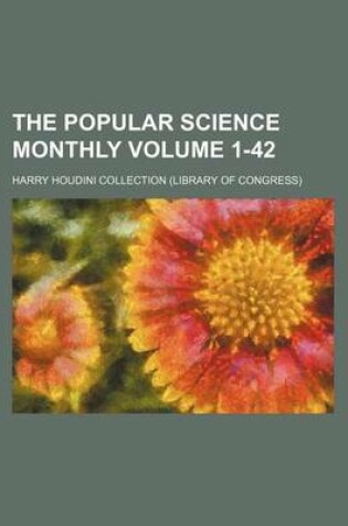 Cover of The Popular Science Monthly Volume 1-42