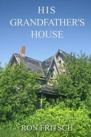 Cover of His Grandfather's House