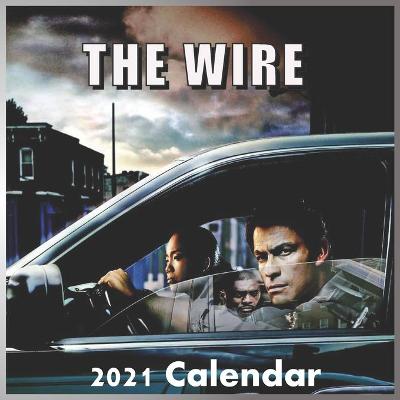 Book cover for THE WIRE Calendar 2021