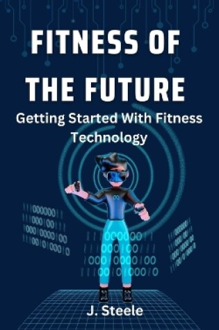 Cover of Fitness of the Future