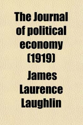 Cover of The Journal of Political Economy (Volume 27)