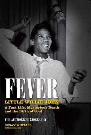 Book cover for Fever: Little Willie John