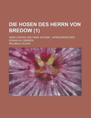 Book cover for Die Hosen Des Herrn Von Bredow (1)