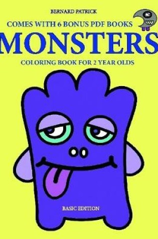 Cover of Coloring Book for 2 Year Olds (Monsters)