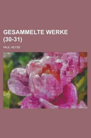 Cover of Gesammelte Werke (30-31)