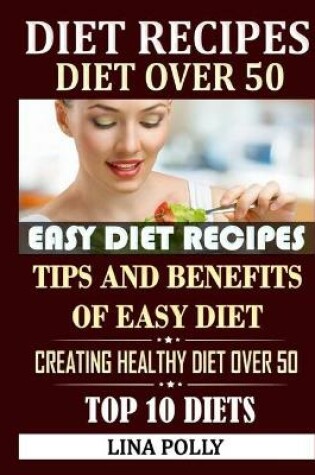 Cover of Diet Recipes & Diet Over 50