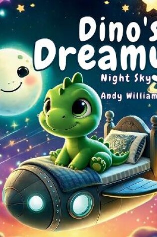 Cover of Dino's Dreamy Night Sky