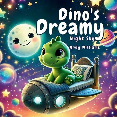 Cover of Dino's Dreamy Night Sky