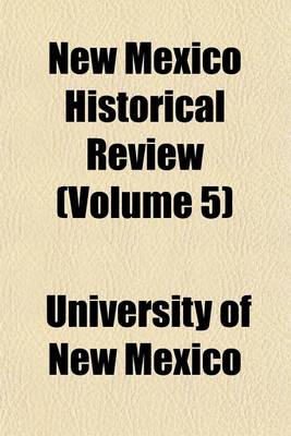 Book cover for New Mexico Historical Review (Volume 5)