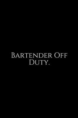 Book cover for Bartender Off Duty