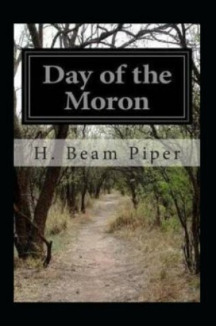 Cover of Day of the Moron annotated