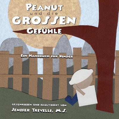 Book cover for Peanut und die Grossen Gefühle