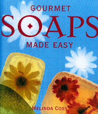 Book cover for Gourmet Soaps Made Easy