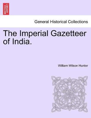 Book cover for The Imperial Gazetteer of India. Volume IV